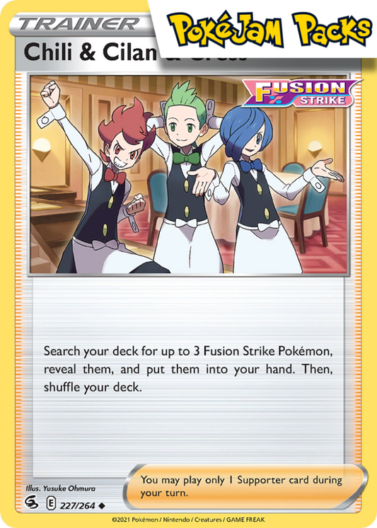 Chili & Cilan & Cress - 227/264 - Uncommon - Fusion Strike - Pokemon TCG