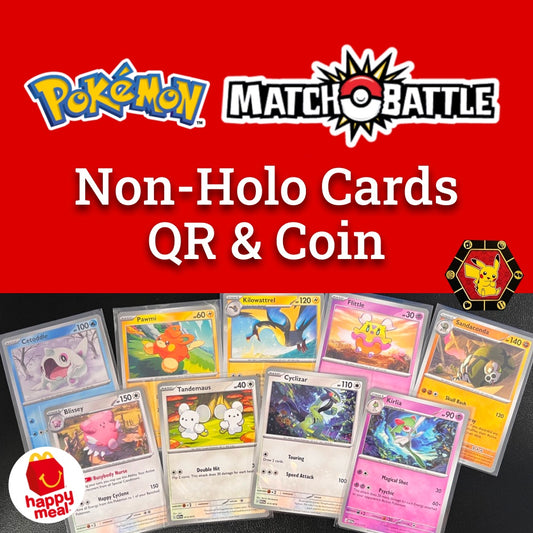 McDonald's Happy Meal 2023 Pokémon TCG Match Battle Trading - Single Non-Holo & QR Cards and Coin